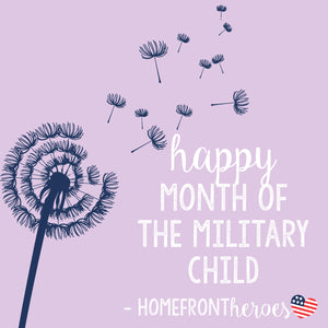 Celebrating "Month of the Military Child" While Quarantined